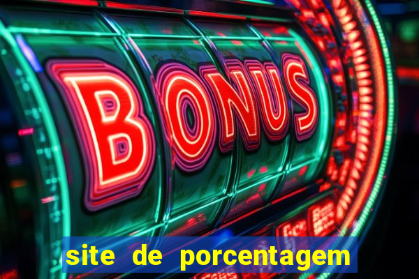 site de porcentagem slots pg